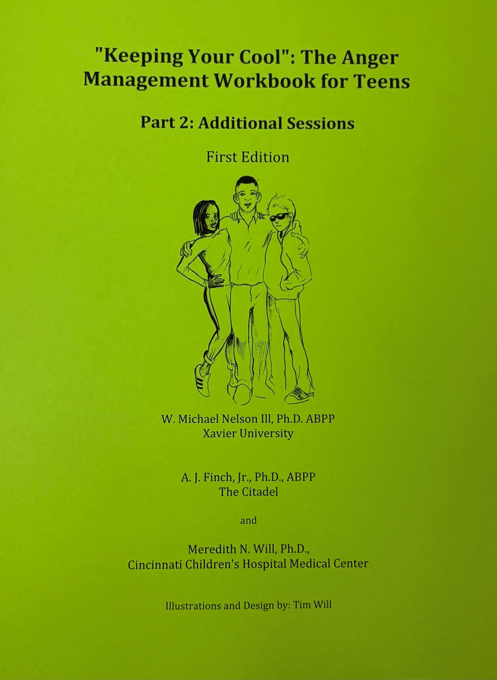 "Keeping Your Cool" for Teens Part Two: Additional Sessions for the Anger Management Workbook
