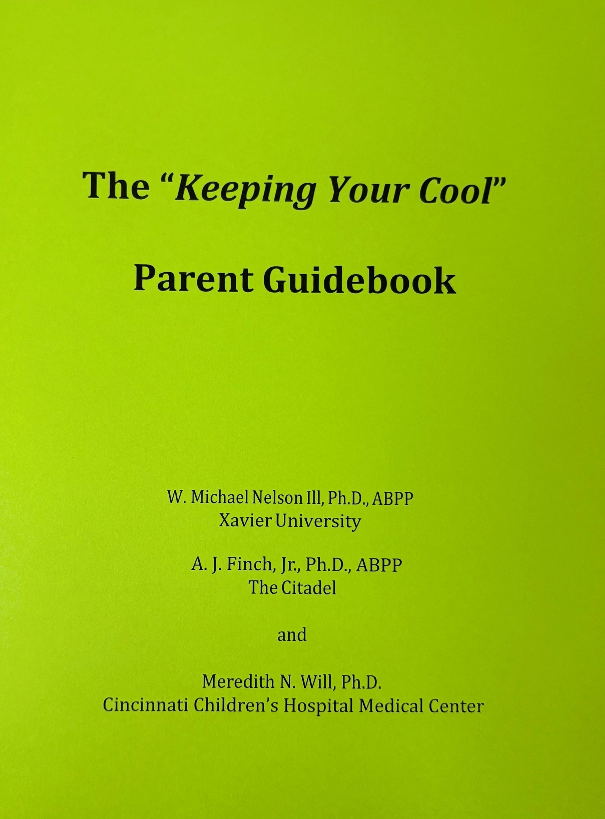 The “Keeping Your Cool” Parent Guidebook