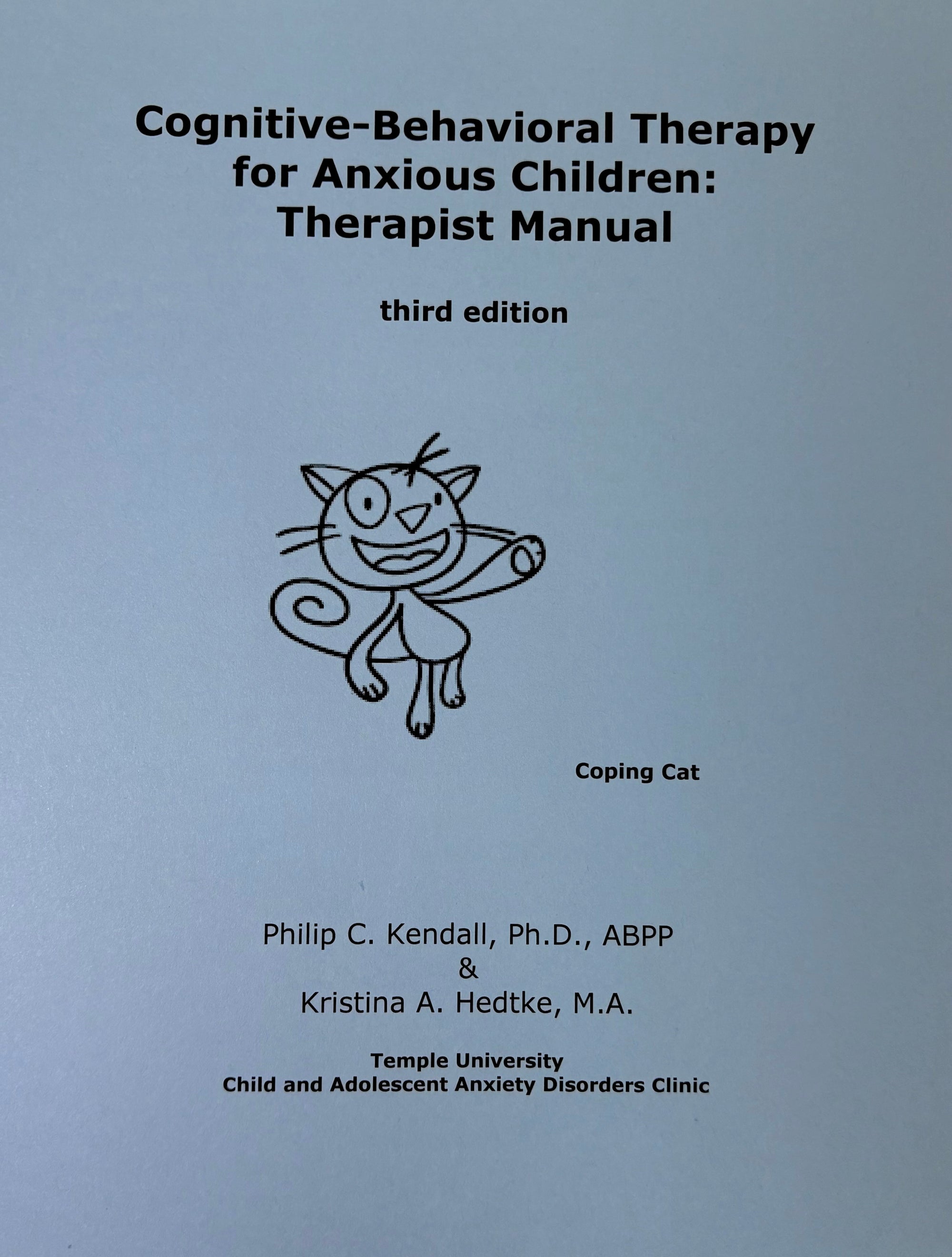 Cognitive-Behavioral Family Therapy for Anxious Children: Therapist Manual