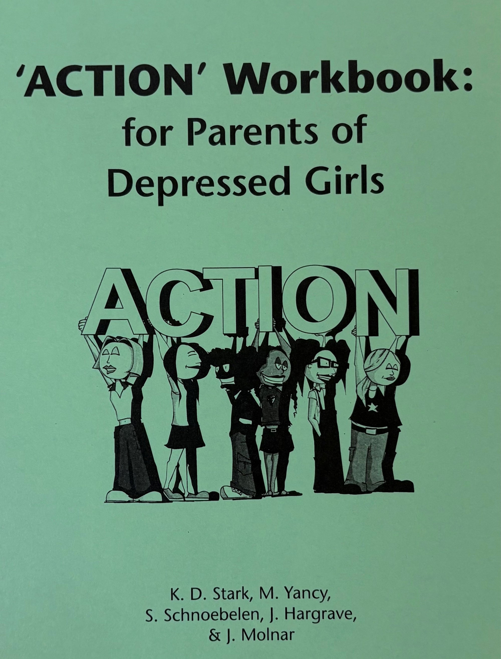 ACTION' Workbook for Parents of Depressed Girls