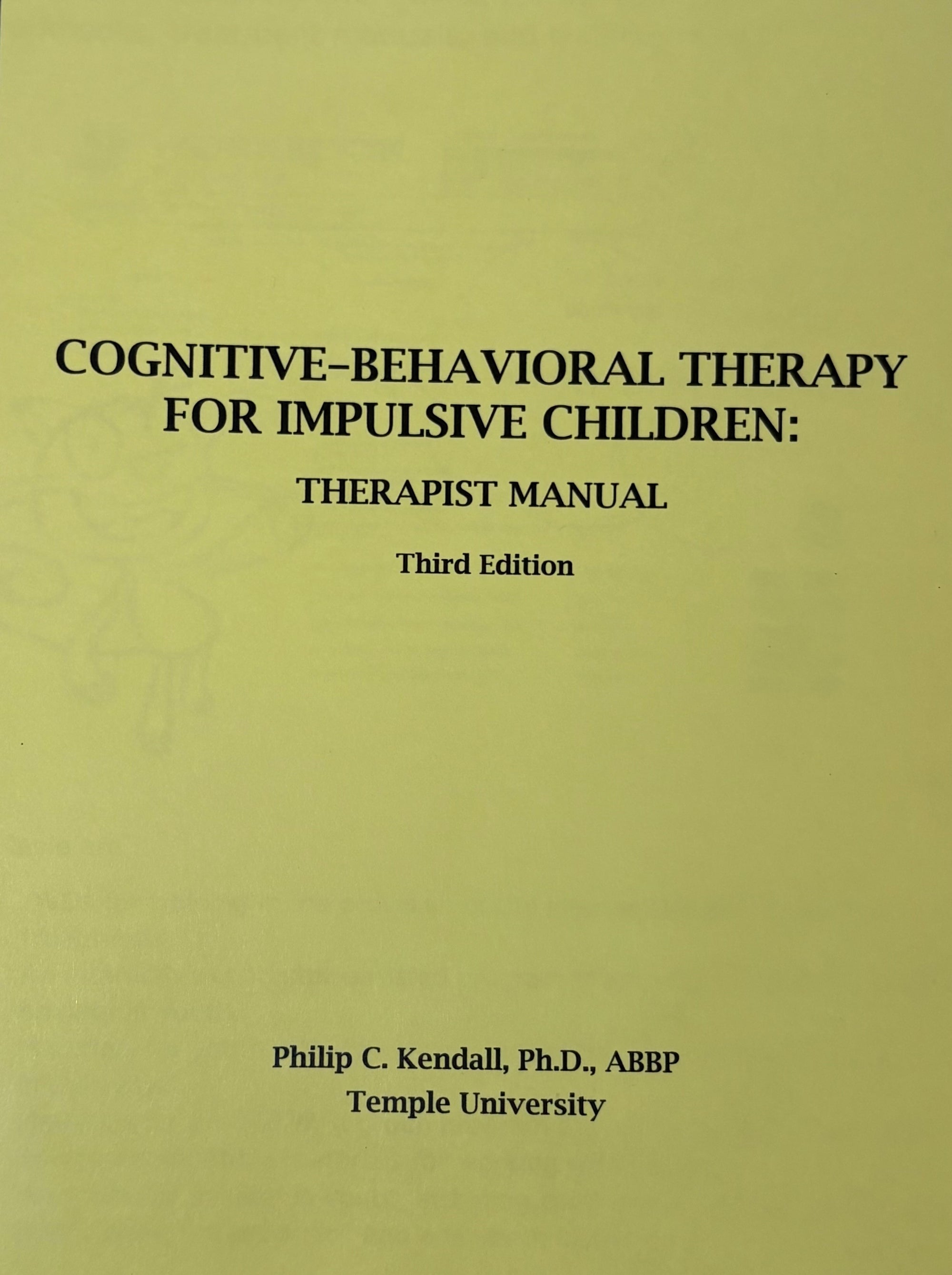Cognitive-Behavioral Therapy for Impulsive Children: Therapist Manual, 3rd Edition
