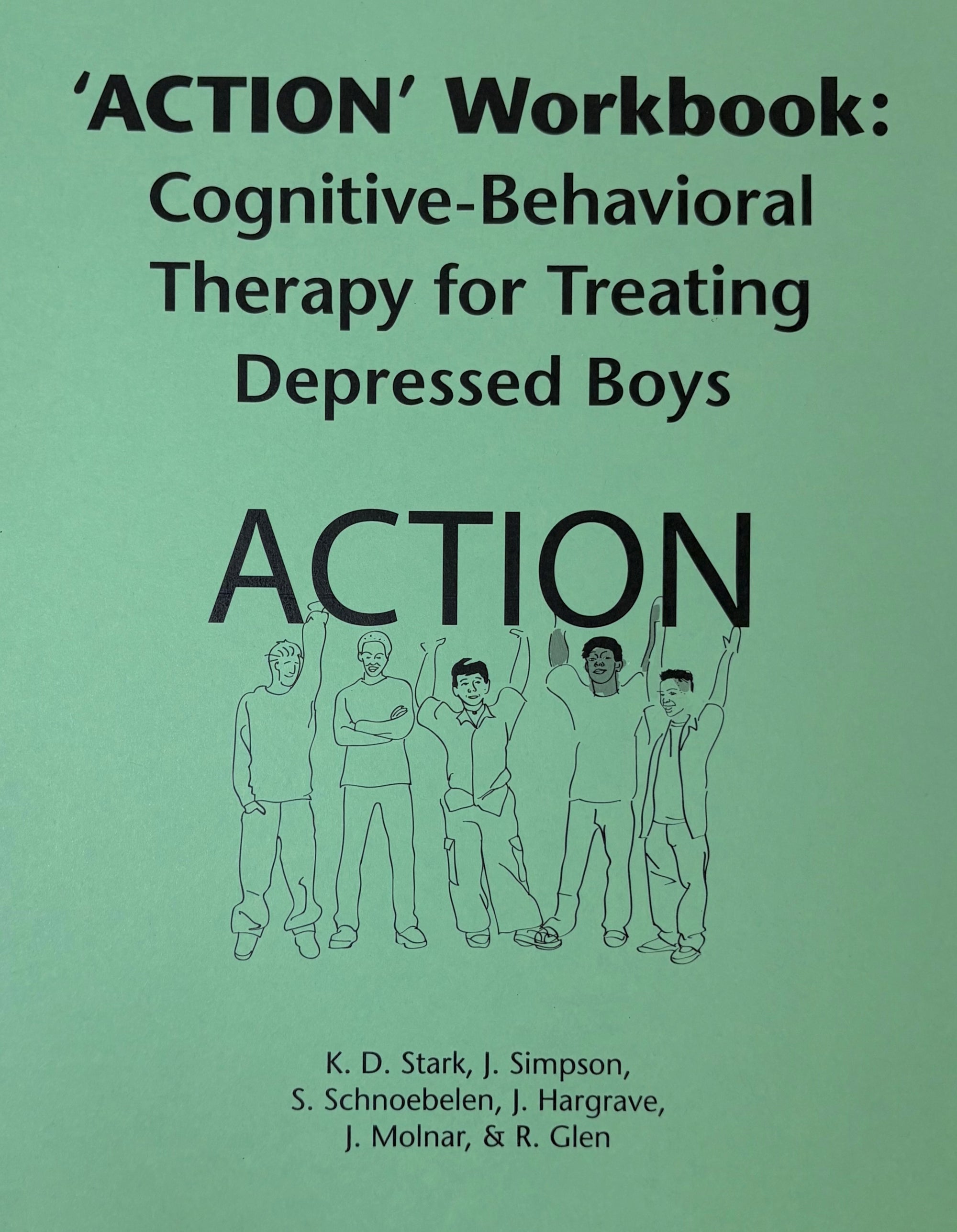 ACTION' Workbook: Cognitive-Behavioral Therapy for Treating Depressed Boys
