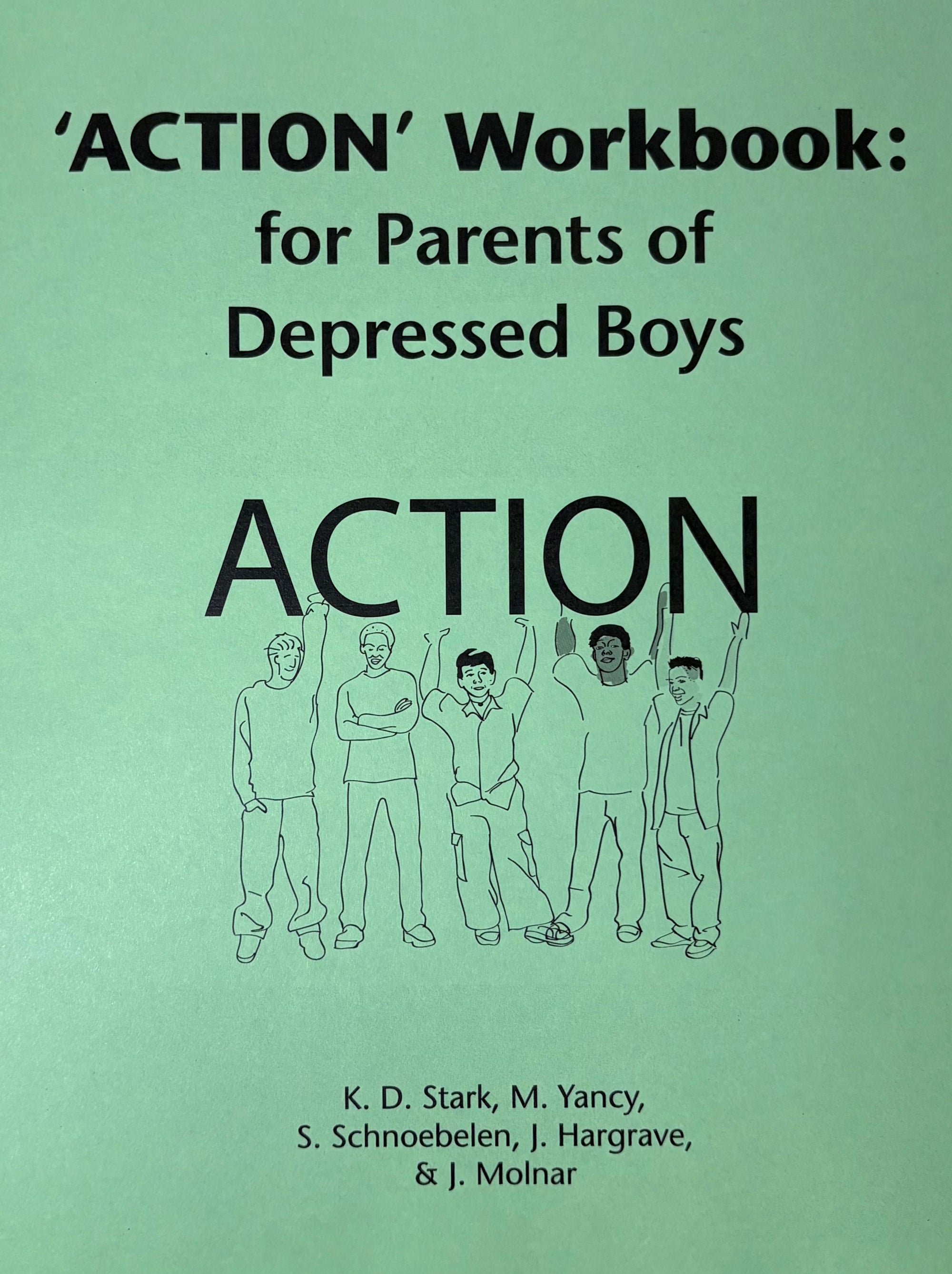 'ACTION' Workbook: for Parents of Depressed Boys