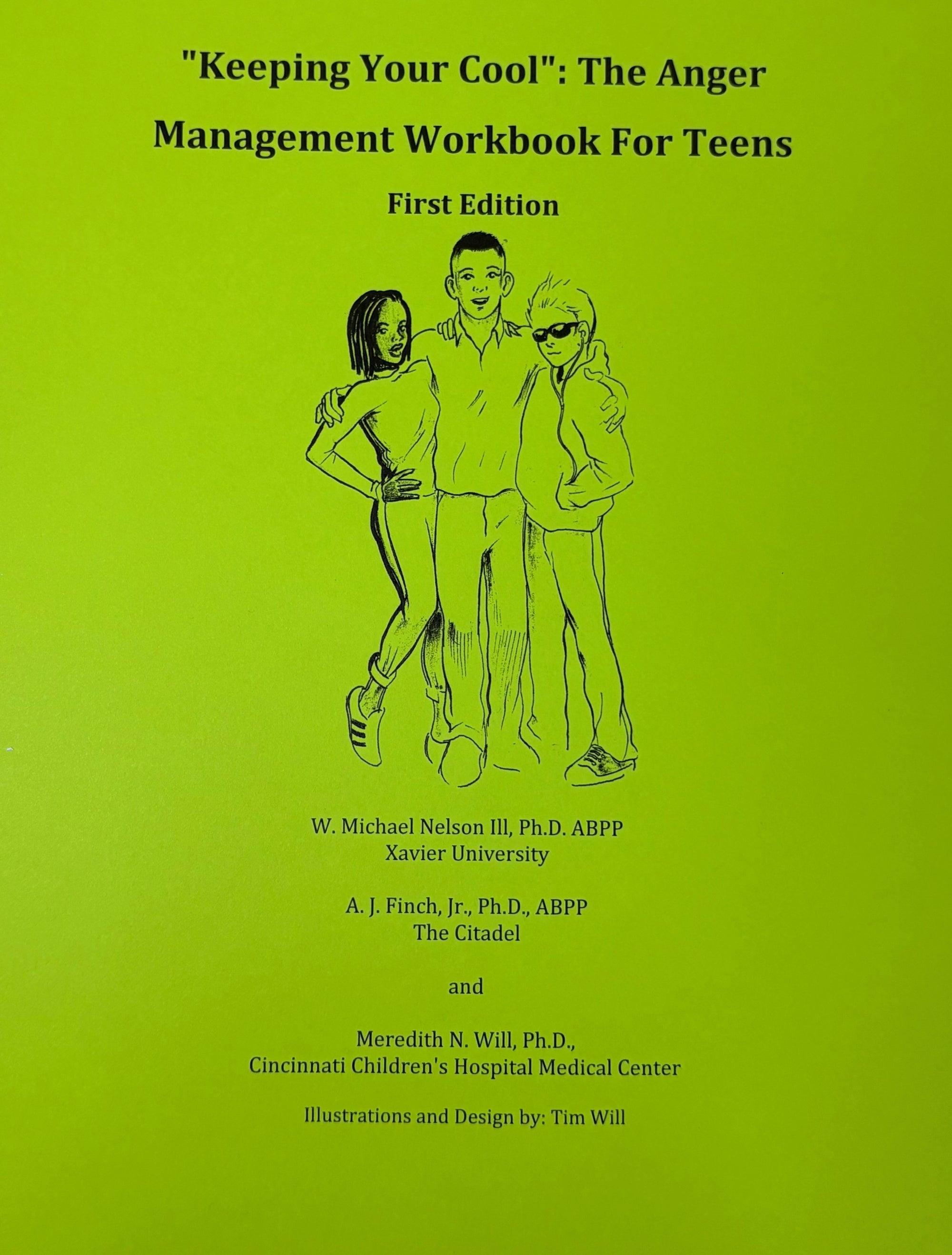 "Keeping Your Cool": The Anger Management Workbook for Teens