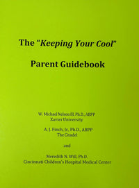 The “Keeping Your Cool” Parent Guidebook