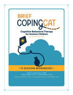 Brief Coping Cat: 8-Session Workbook, 2nd Edition (new colorful design)