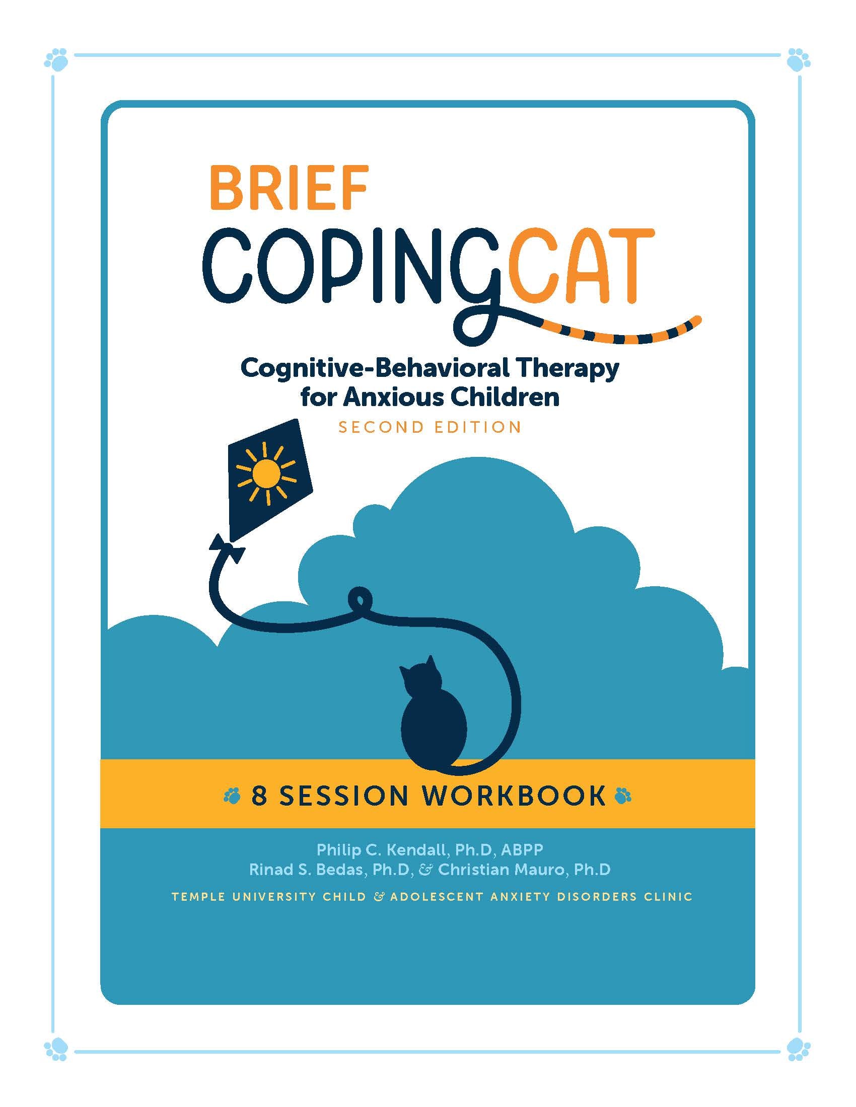 Brief Coping Cat: 8-Session Workbook, 2nd Edition (new colorful design)
