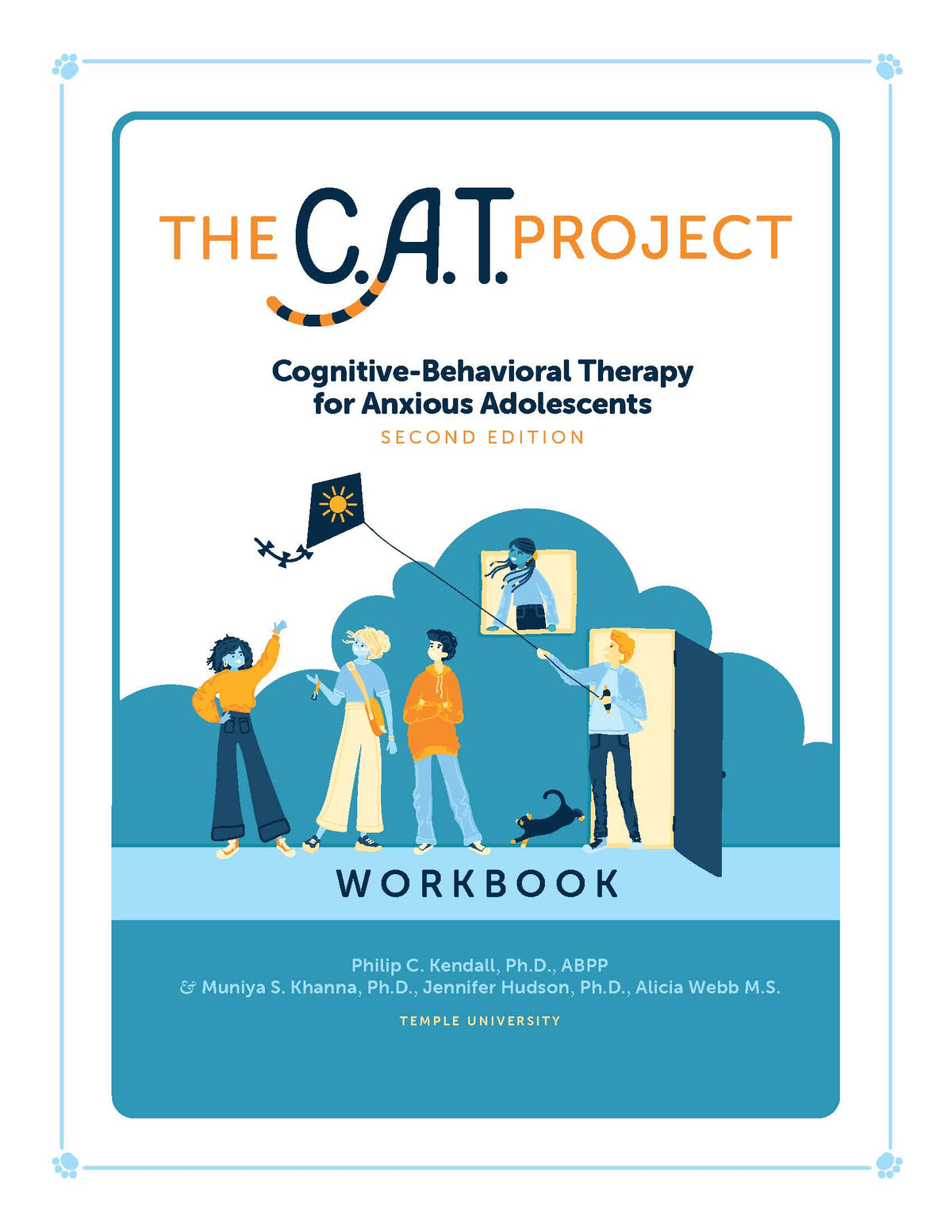The C.A.T. Project Workbook: CBT for Anxious Adolescents, 2nd Edition