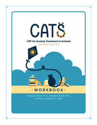 CATS: CBT for Anxiety Treatment in Schools, Student Workbook, 2nd Edition